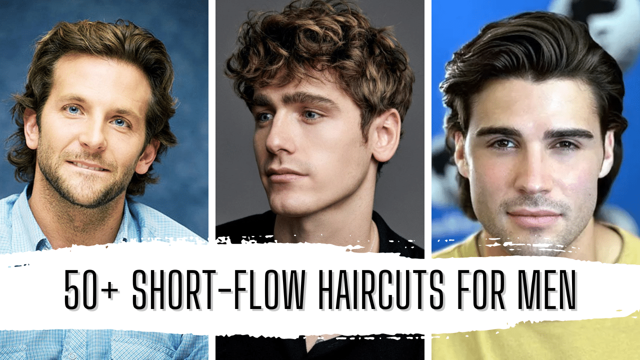 50+ Trending Short-Flow Haircuts For Men (2024) - Gentlemanby