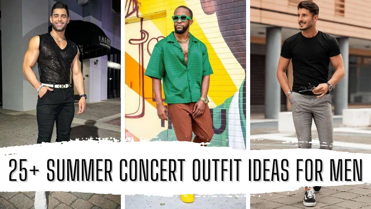 25+ Trending Summer Concert Outfit Ideas For Men (2024) - Gentlemanby