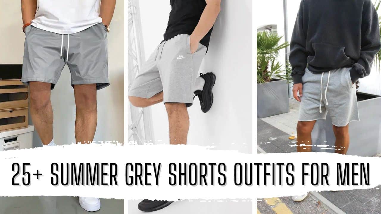 25+ Trending Summer Grey Shorts Outfits For Men In 2024 - Gentlemanby