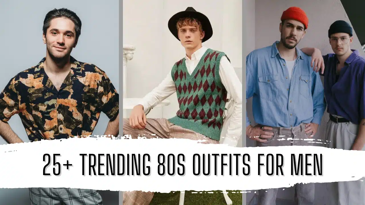 25+ Trending 80s Outfits for Men Featured Image