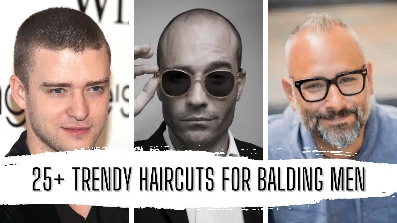 25+ Trendy Haircuts for Balding Men Featured Image