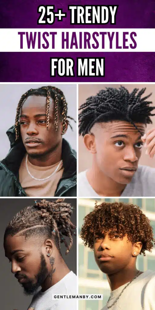 25+ Trendy Twist Hairstyles for Men