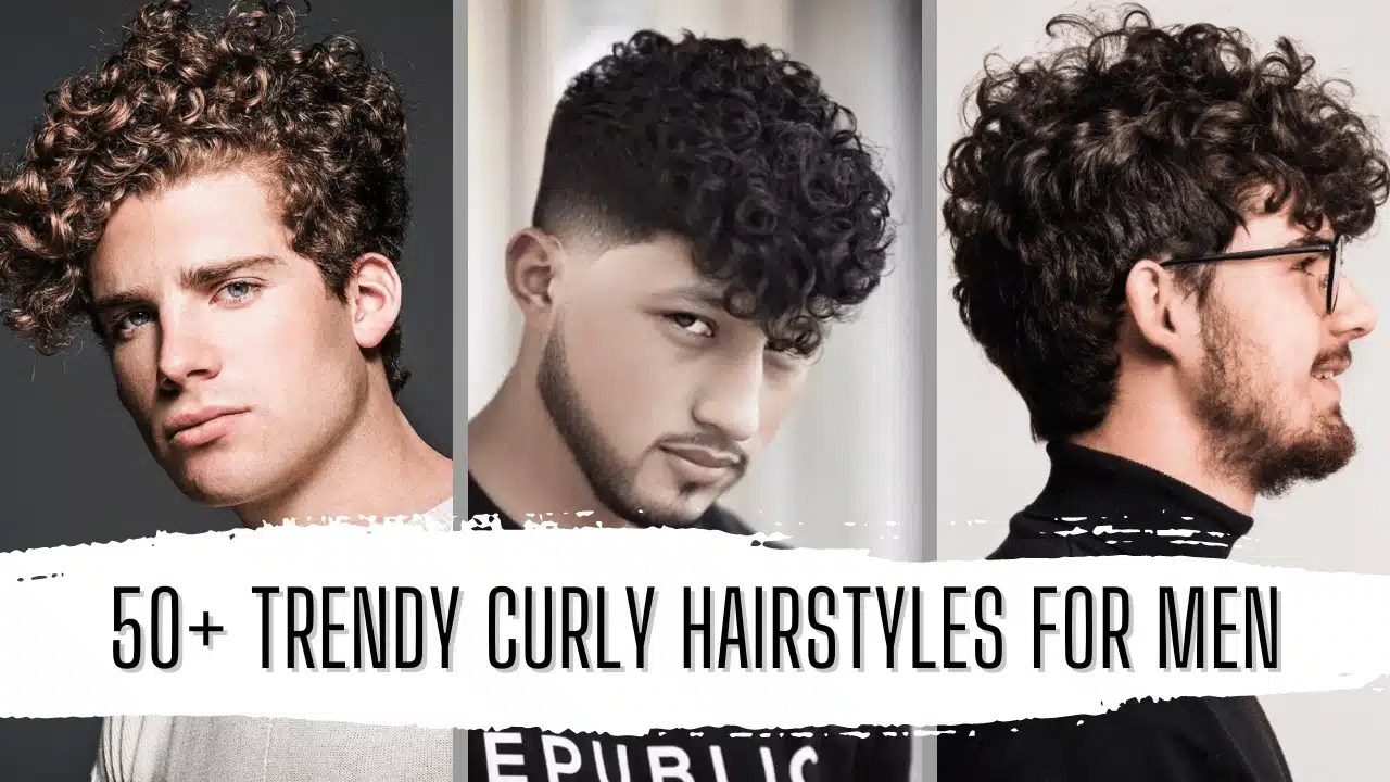 50+ Trendy Curly Hairstyles for Men Featured Image