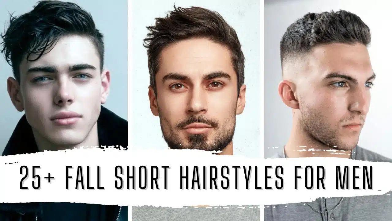 25+ Fall Short Hairstyles for Men Featured Image