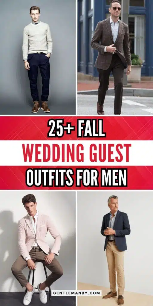 25+ Fall Wedding Guest Outfits for Men Pin Image