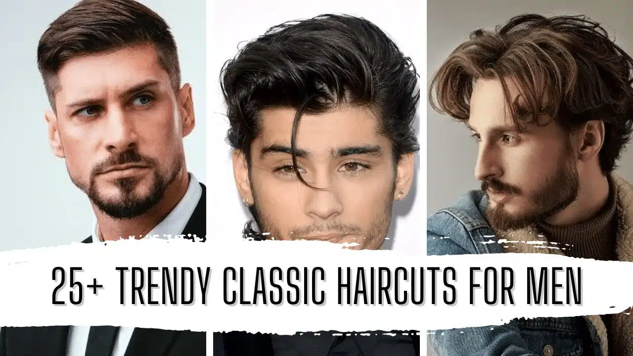 25+ Trendy Classic Haircuts for Men Featured Image