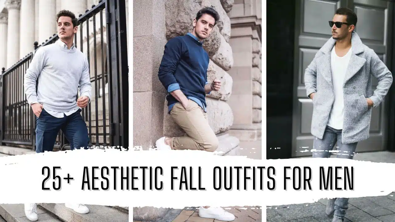 25+ Aesthetic Fall Outfits for Men Featured Image